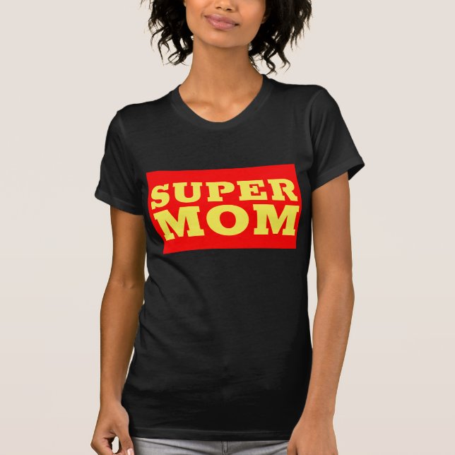 CAMISETA SUPER MOM T-SHIRTS (Anverso)