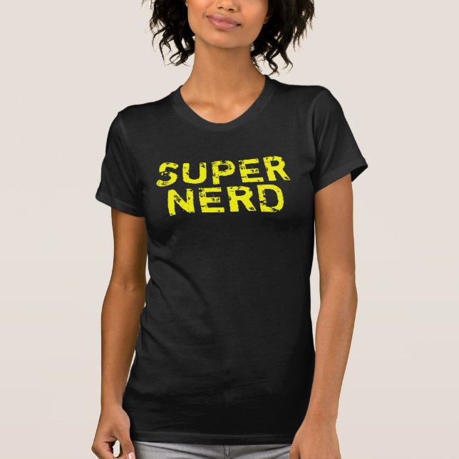 CAMISETA SUPER NERD (Anverso)