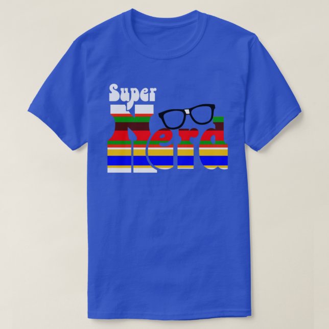 Camiseta Super Nerd (Diseño del anverso)