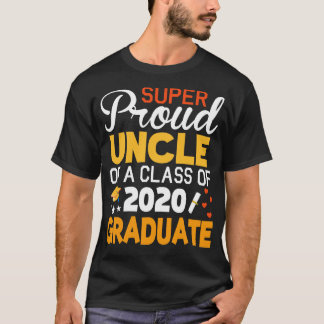 Camiseta Super Orgulloso Tío De Una Clase De 2020 Graduado
