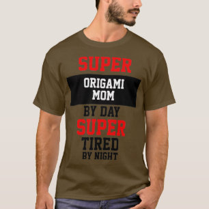 Camiseta Super Origami Mom By Day Super Cansado De Noche