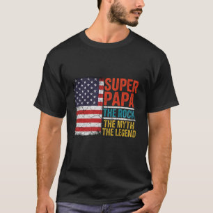 Camiseta Super Papá La Roca El Mito La Leyenda 