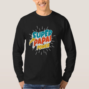 Camiseta Super Papai Power Papi portugués Funny Hero Fath