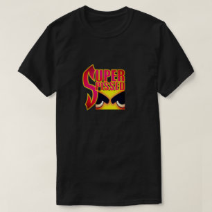 Camiseta Super Pissed