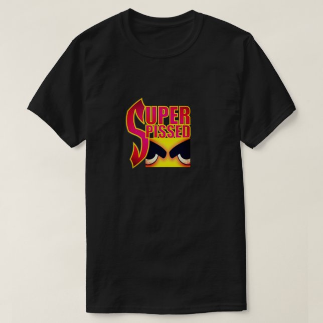 Camiseta Super Pissed (Diseño del anverso)