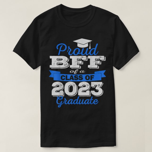 Camiseta Super Proud Bff Of 2023 Graduate Awesome Family Co (Diseño del anverso)