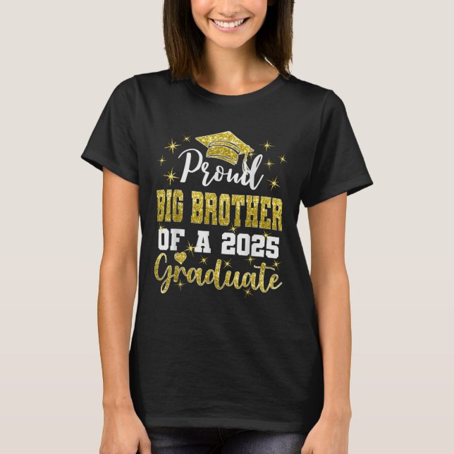 Camiseta Super Proud Big Brother Of 2025 Graduate Graduatio (Anverso)