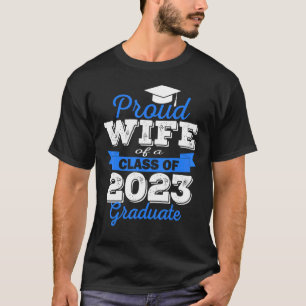 Camiseta Super Proud Wife Of 2023 Graduate Awesome Family C