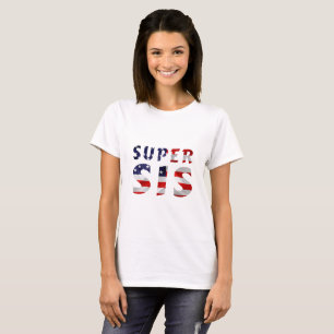 Camiseta Super Sis y la bandera estadounidense