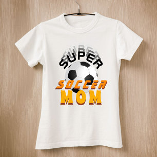 Camiseta Super Soccer Mom Sport Día de la Madre