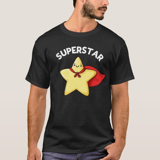 Camiseta Super Star Funny Astronomía Pun Dark BG (Anverso)