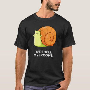 Camiseta Superamos divertida y positiva Pun de Caracol Oscu