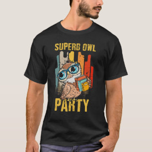Camiseta Superb Owl Fiesta lo que hacemos en el clásico de