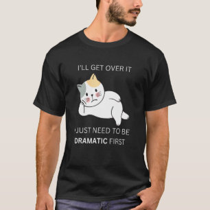 Camiseta superen a dramático gatito de la reina del drama