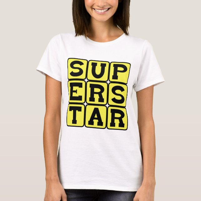 Camiseta Superestrella, Extremadamente Famoso (Anverso)