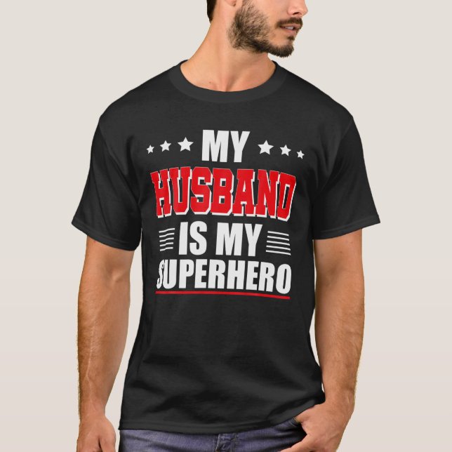 Camiseta Superhéroe de marido Mi marido es mi superhéroe T  (Anverso)