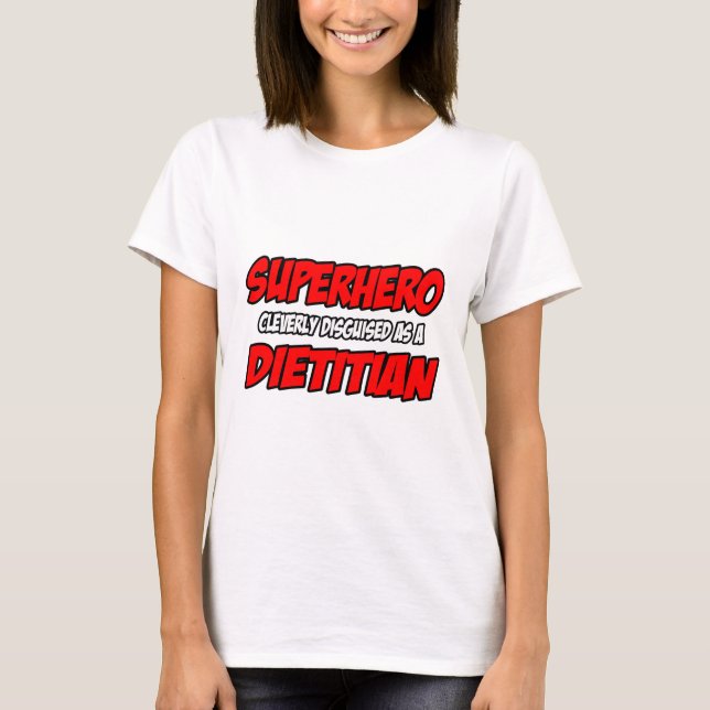 Camiseta Superhéroe... dietista (Anverso)