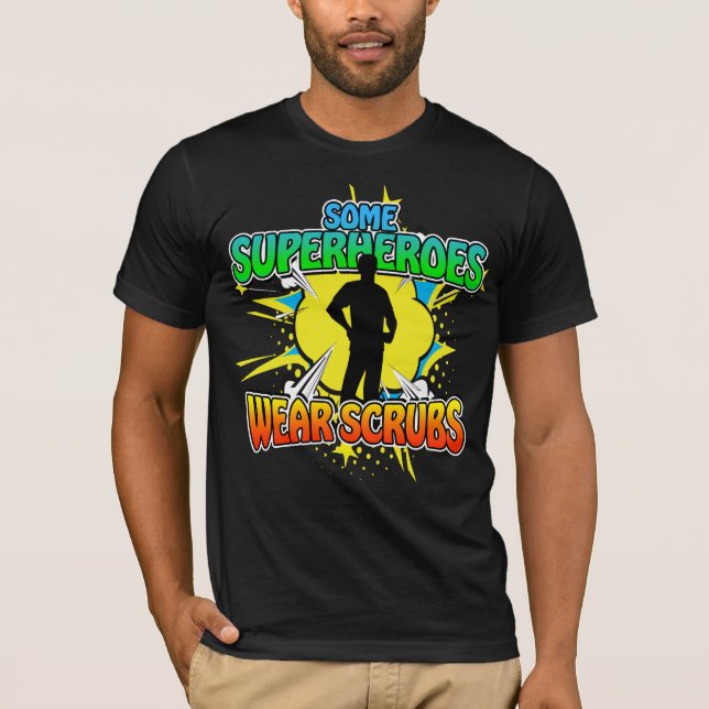 Camiseta Superheroína Enfermera a algunos superhéroes con b (Anverso)