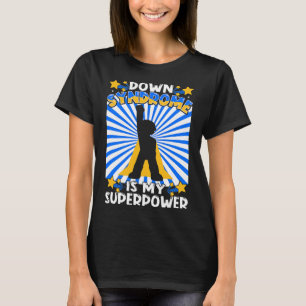 Camiseta Superheroína Síndrome de Down Concienciación Súper