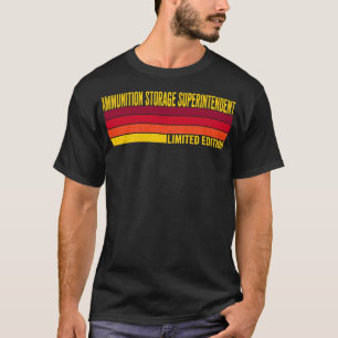 Camiseta Superintendente de almacenamiento de municiones
