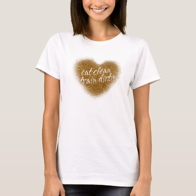 Camiseta Superior Corazón EAT CLEAN TRAIN DIRTY Br (Anverso)