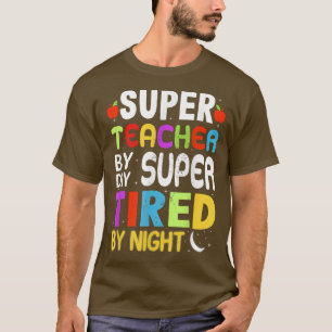 Camiseta Supermaestro por día súper Cansado por noche graci