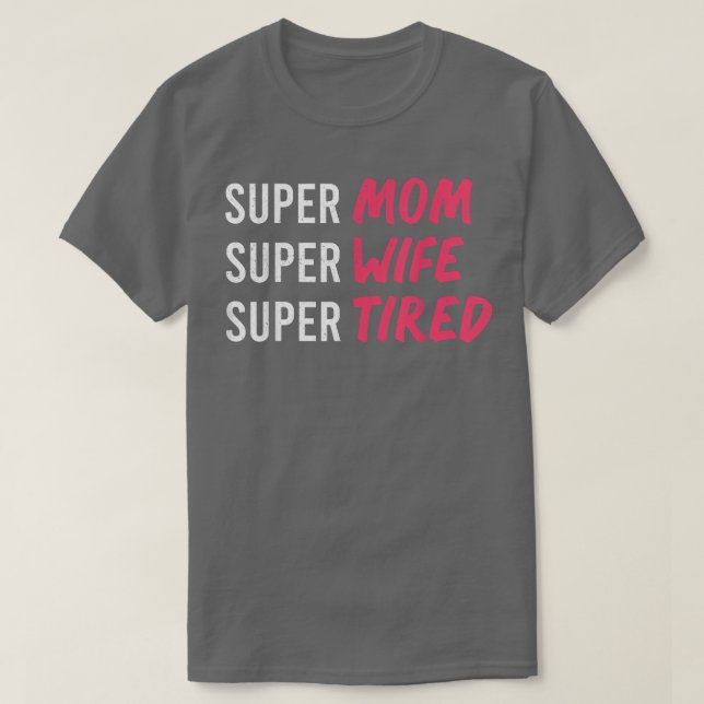 Camiseta supermamá t para mujeres, super mamá super esposa (Diseño del anverso)
