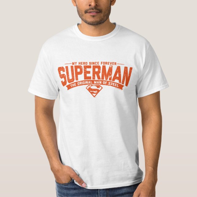 Camiseta Superman - Mi héroe desde siempre (Anverso)