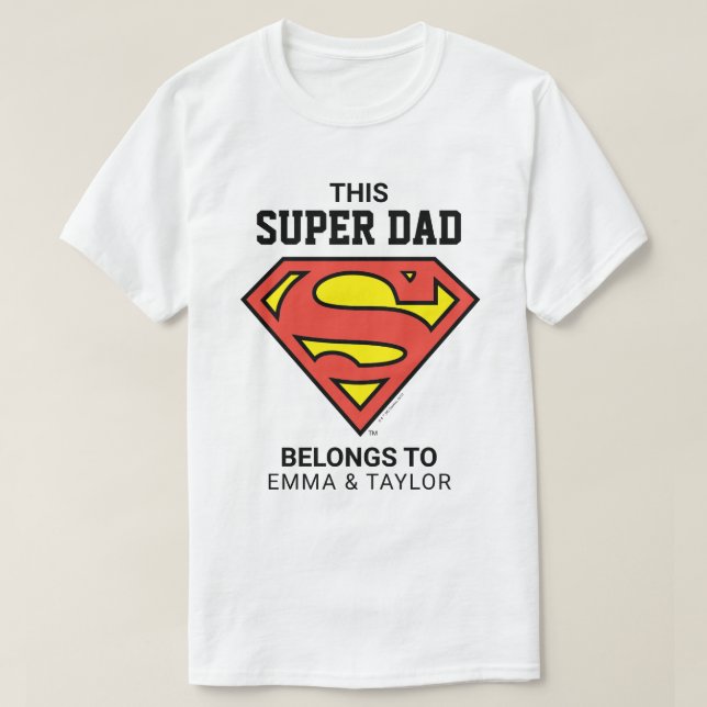 Camiseta Superman | This Super Dad Belongs To T-Shirt (Diseño del anverso)