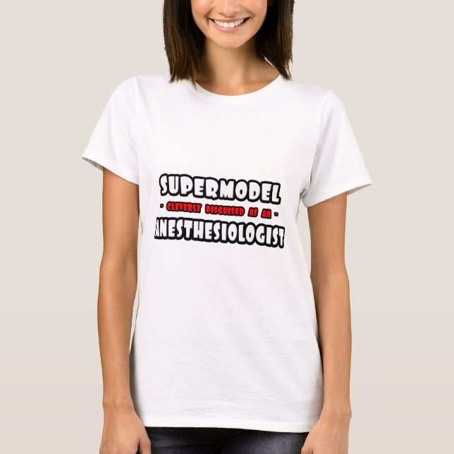Camiseta Supermodelo .. Anestesiólogo (Anverso)