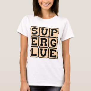 Camiseta Superpegamento, Adhesivo Maravilla