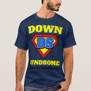 Camiseta Superpoder de sensibilización sobre el síndrome de