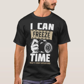 Camiseta Superpoder para Congelar el Tiempo - Cámara de Fot
