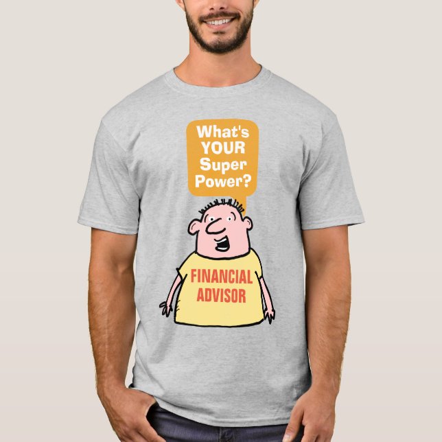 Camiseta Superpotencia del Asesor Financiero. (Anverso)
