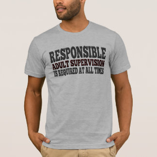 Camiseta Supervisión del adulto responsable requerida