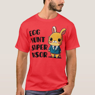 Camiseta Supervisor de caza de huevos de Pascua 5