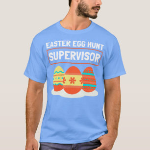 Camiseta Supervisor de caza de huevos de Pascua 6