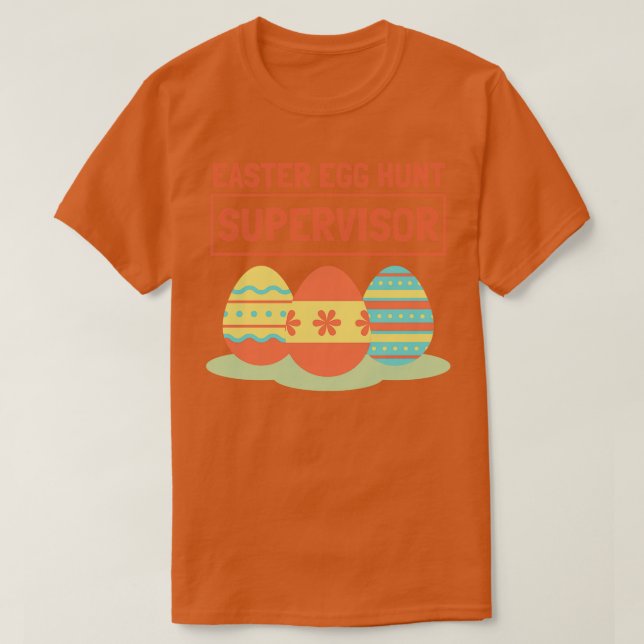 Camiseta Supervisor de caza de huevos de Pascua 7 (Diseño del anverso)