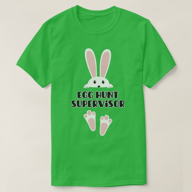 Camiseta Supervisor de caza de huevos de Pascua 8 (Diseño del anverso)