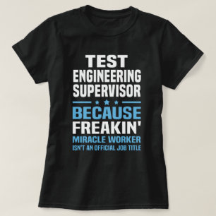 Camiseta Supervisor de ingeniería de pruebas
