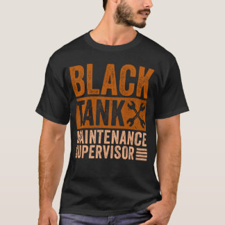 Camiseta Supervisor de mantenimiento de tanque negro Día de