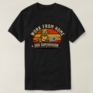 Camiseta Supervisor de Perros Divertidos desde Casa Perro L