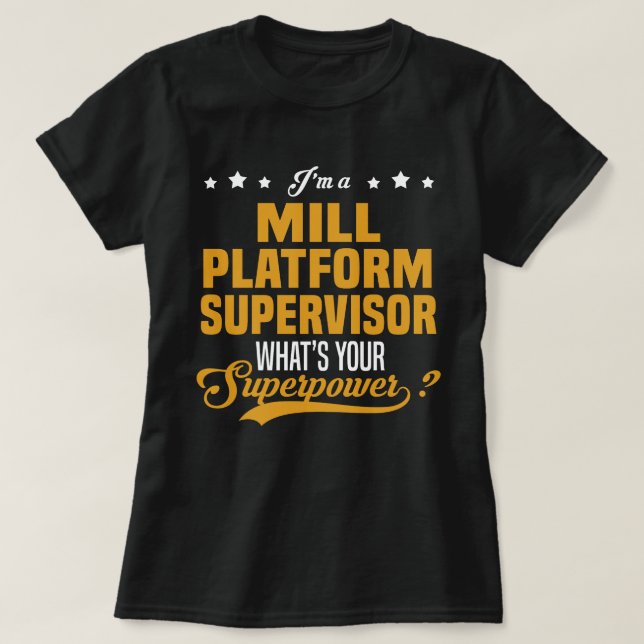 Camiseta Supervisor de plataforma Mill (Diseño del anverso)
