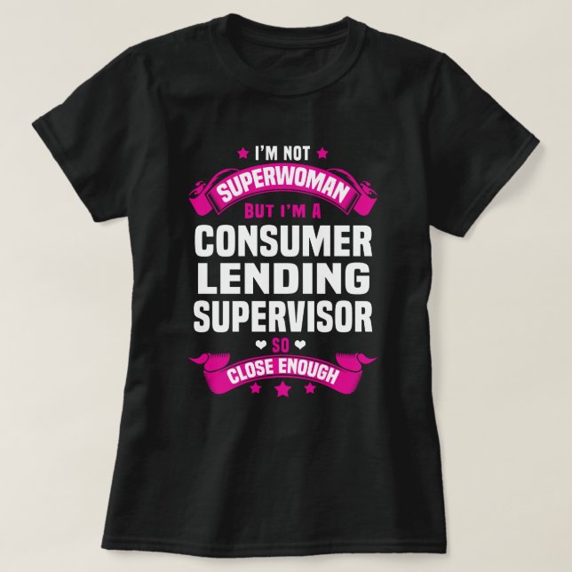 Camiseta Supervisor de préstamos al consumidor (Diseño del anverso)