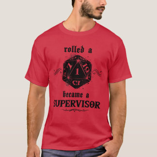 Camiseta Supervisor de Rollo desafortunado