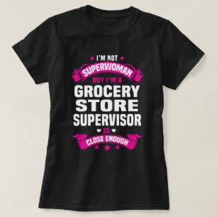 Camiseta Supervisor de tienda de comestibles