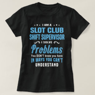 Camiseta Supervisor de turno de club de ranura