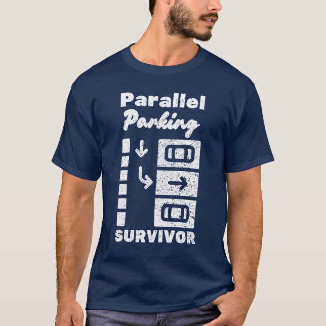 Camiseta Superviviente de aparcamiento en paralelo Conducto (Anverso)