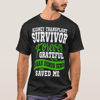 Camiseta Superviviente de receptor de órganos de trasplante