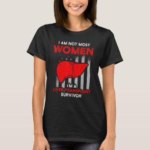 Camiseta Superviviente de trasplante hepático La mayoría de